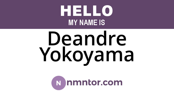 Deandre Yokoyama