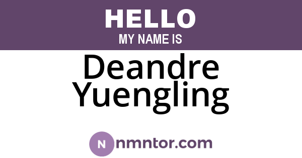Deandre Yuengling
