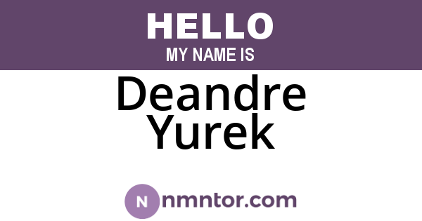 Deandre Yurek