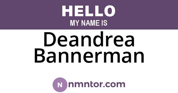 Deandrea Bannerman
