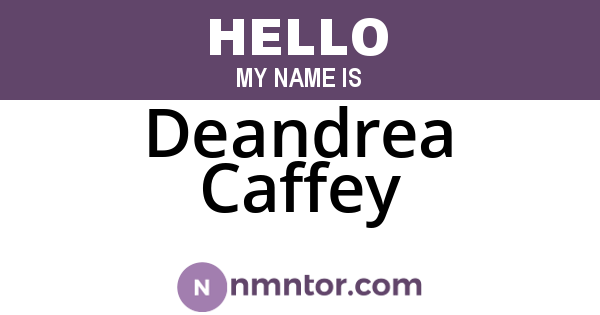 Deandrea Caffey