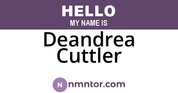 Deandrea Cuttler