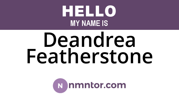 Deandrea Featherstone