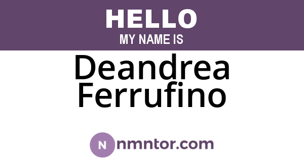 Deandrea Ferrufino