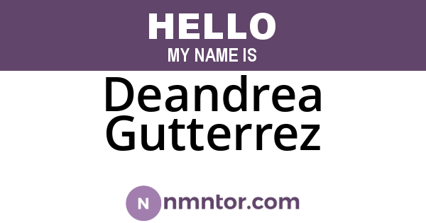 Deandrea Gutterrez