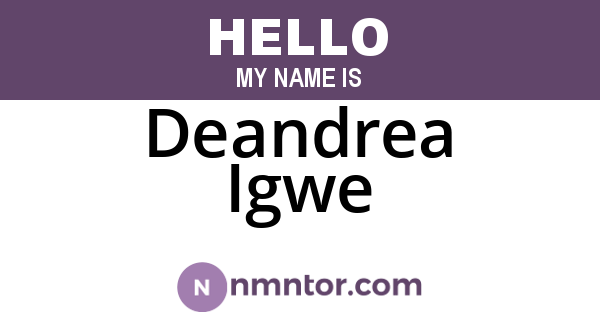 Deandrea Igwe