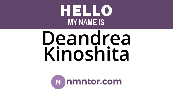 Deandrea Kinoshita