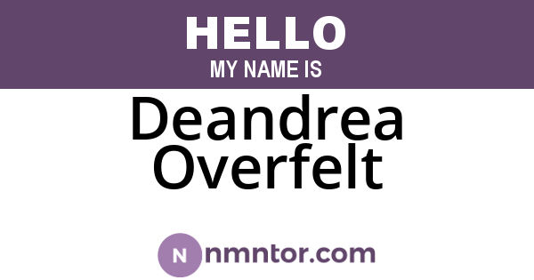 Deandrea Overfelt