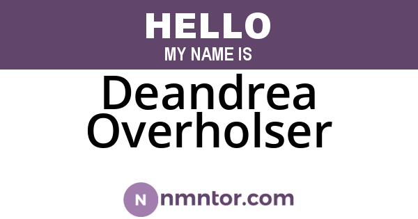 Deandrea Overholser