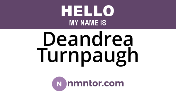 Deandrea Turnpaugh