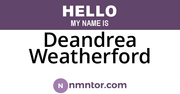 Deandrea Weatherford