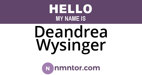 Deandrea Wysinger