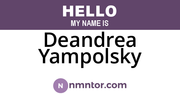 Deandrea Yampolsky