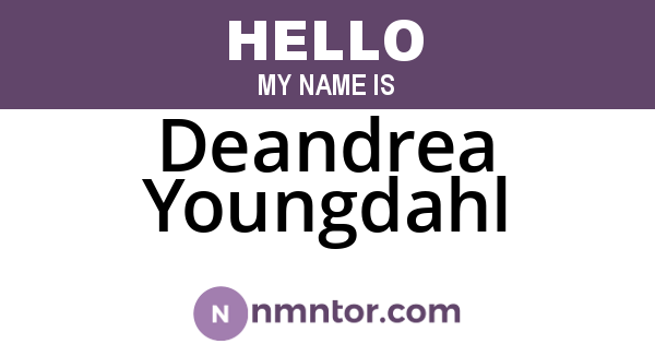 Deandrea Youngdahl