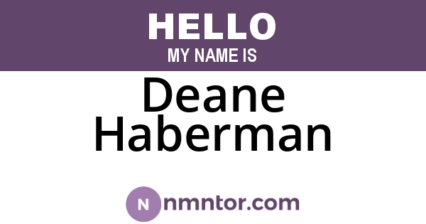 Deane Haberman