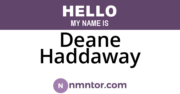 Deane Haddaway