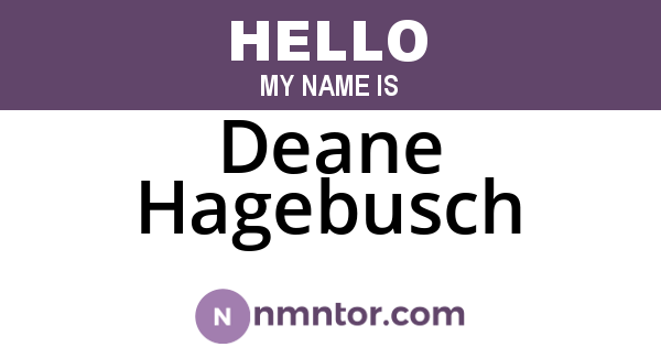 Deane Hagebusch