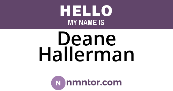 Deane Hallerman