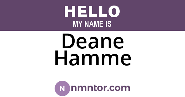 Deane Hamme