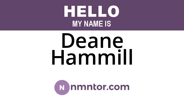 Deane Hammill