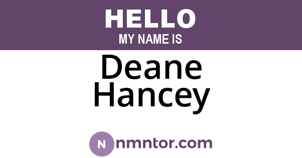 Deane Hancey
