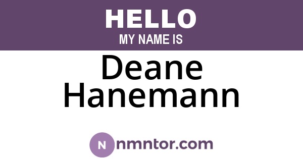 Deane Hanemann