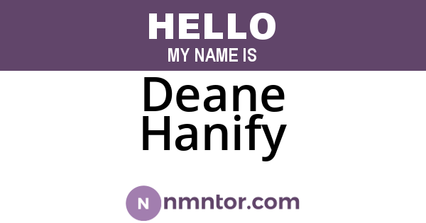 Deane Hanify