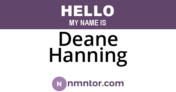 Deane Hanning