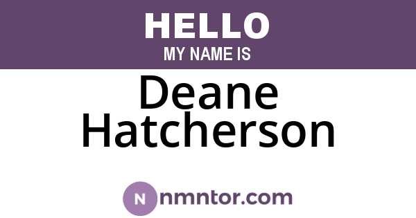 Deane Hatcherson