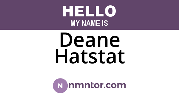 Deane Hatstat