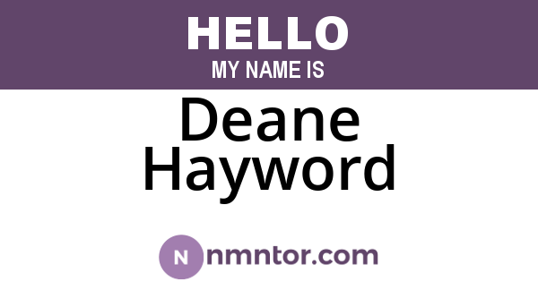 Deane Hayword