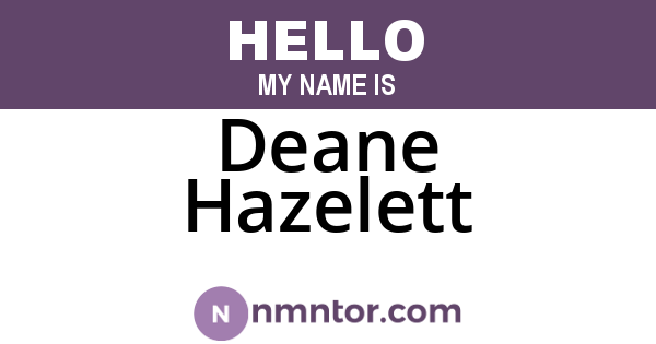 Deane Hazelett