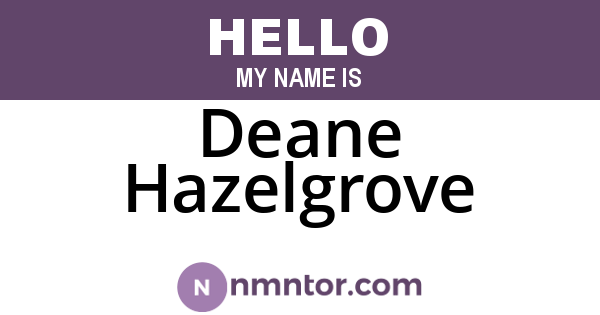 Deane Hazelgrove