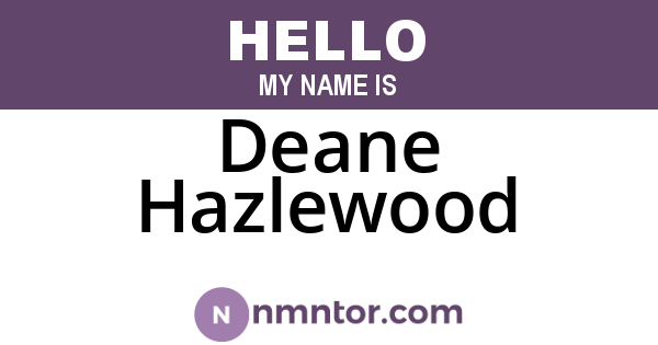 Deane Hazlewood