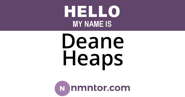 Deane Heaps