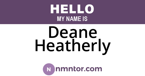 Deane Heatherly