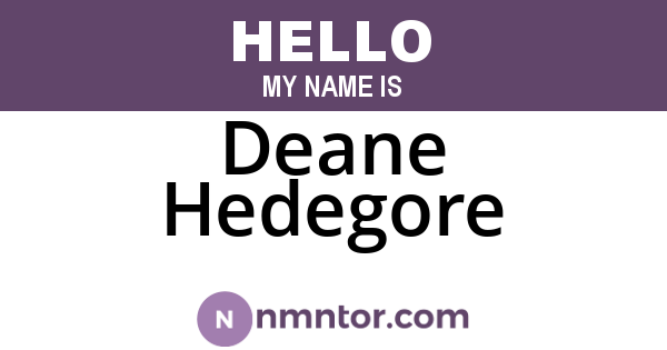 Deane Hedegore
