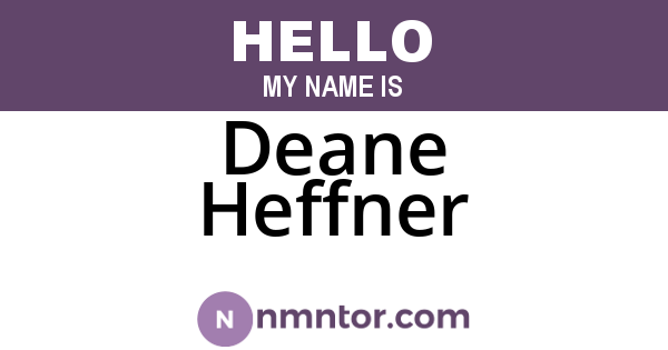 Deane Heffner