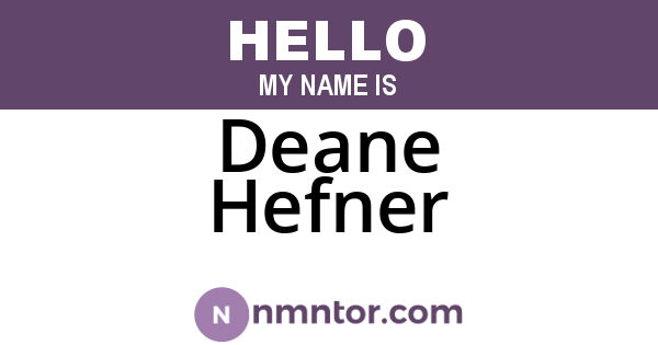 Deane Hefner