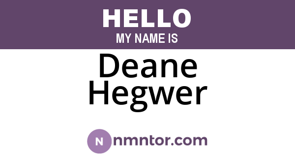 Deane Hegwer