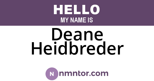 Deane Heidbreder
