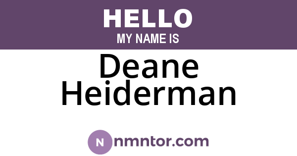Deane Heiderman