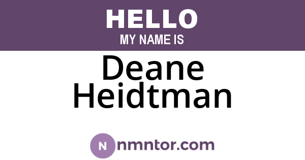 Deane Heidtman