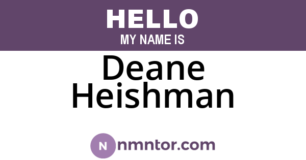 Deane Heishman