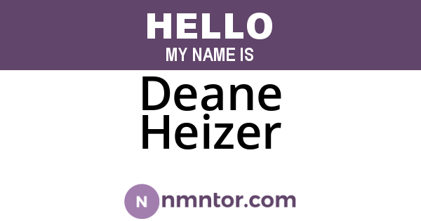 Deane Heizer