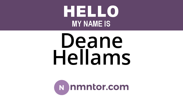 Deane Hellams