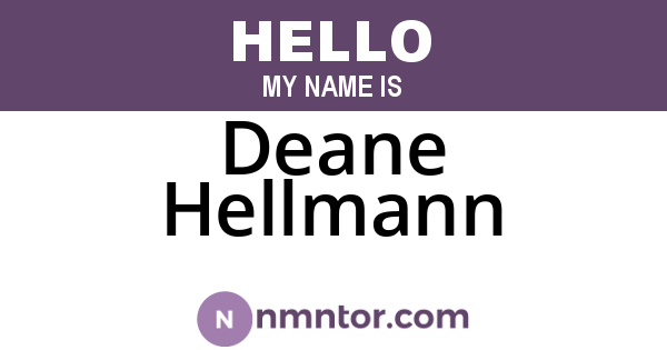 Deane Hellmann