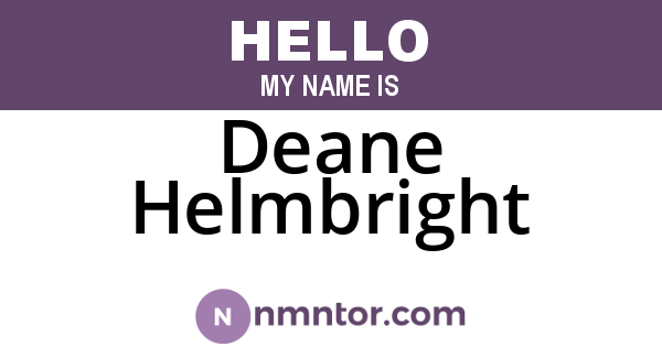 Deane Helmbright