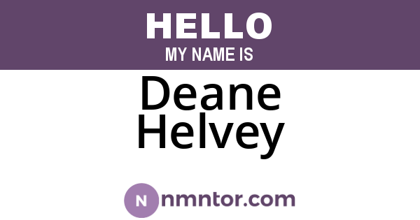Deane Helvey