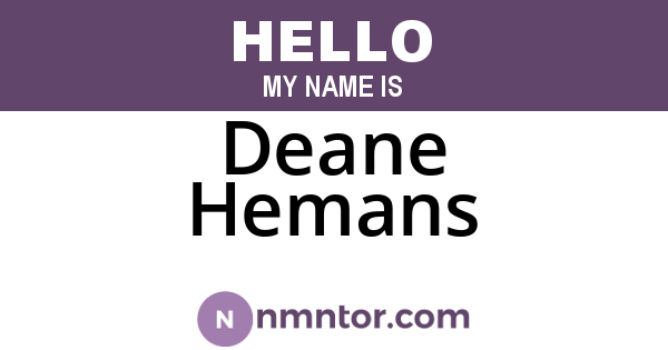 Deane Hemans